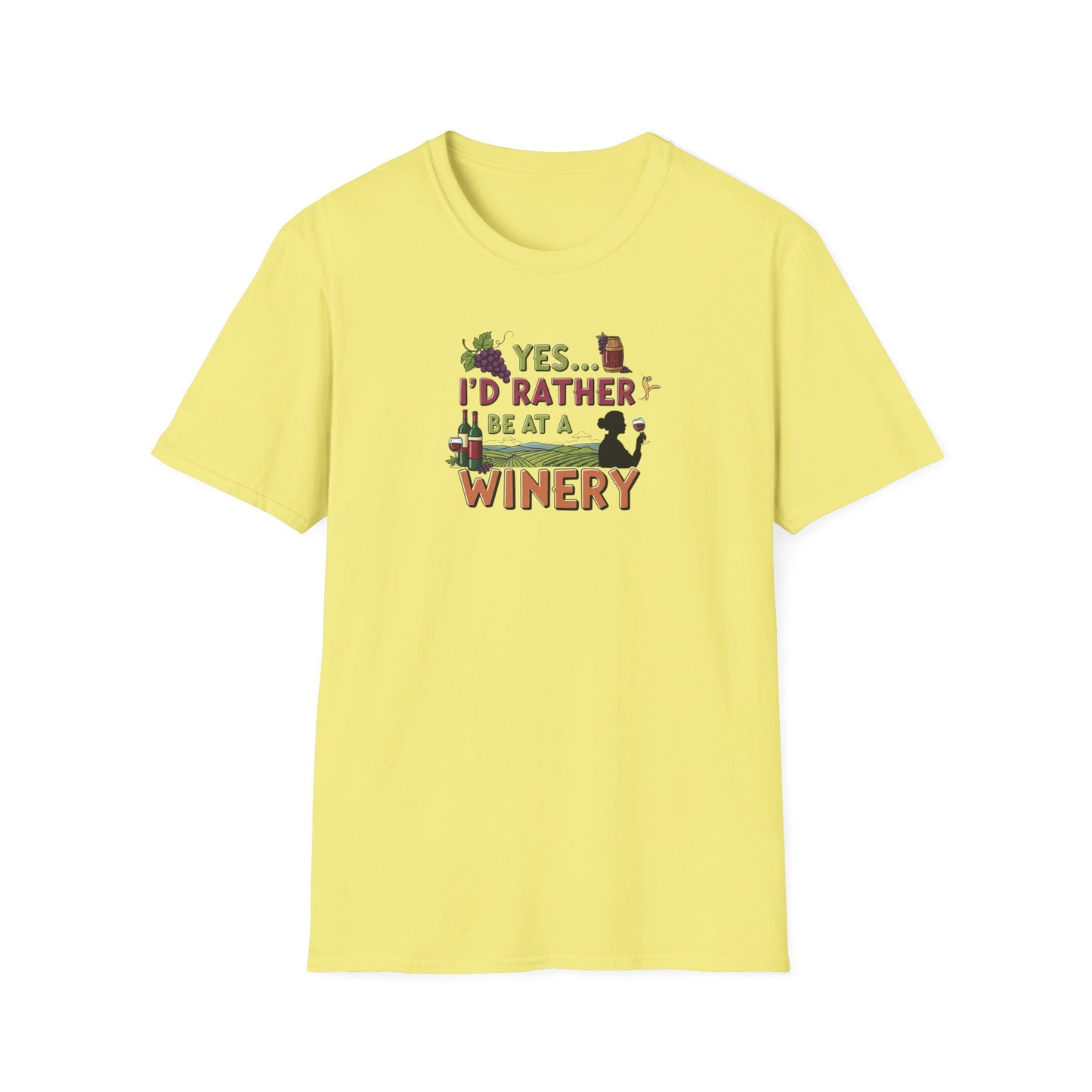 Yes...I'd Rather Be At A Winery!