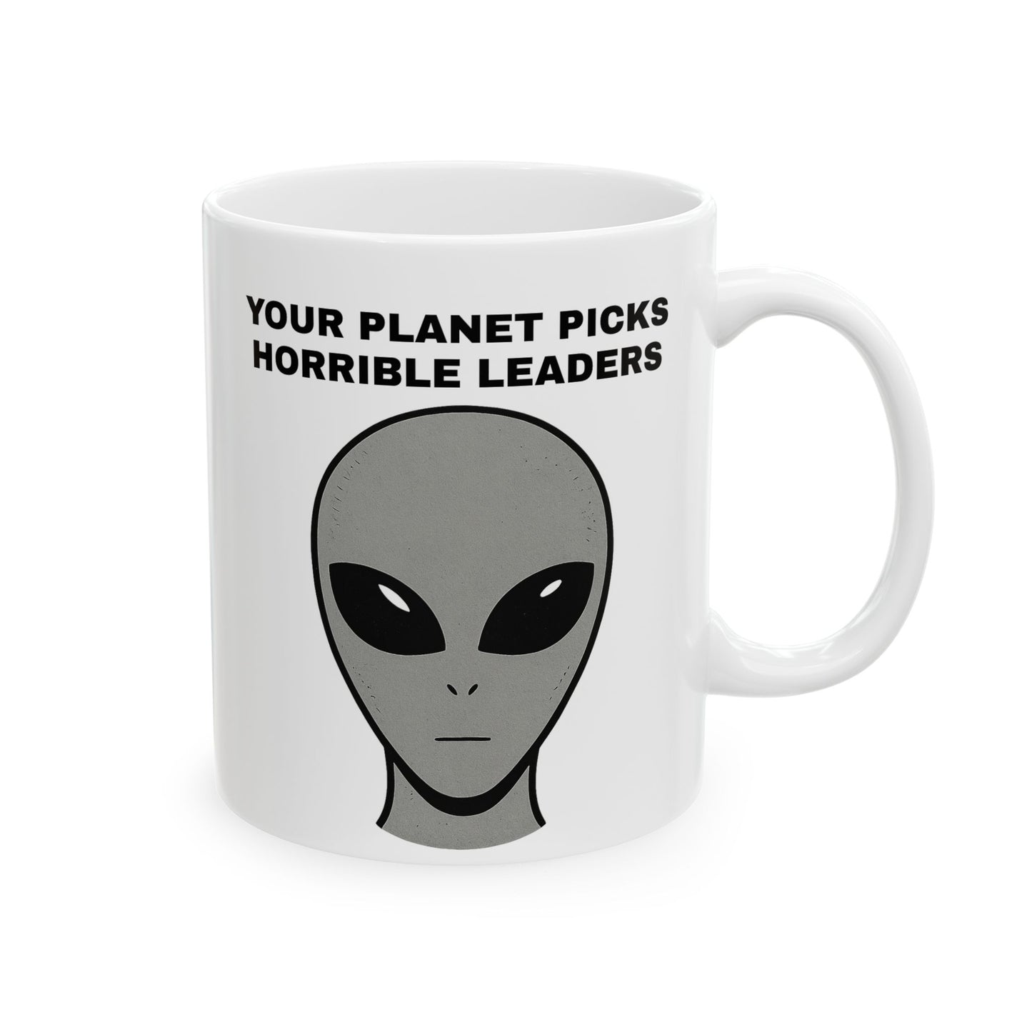 Your Planet Picks Horrible Leaders