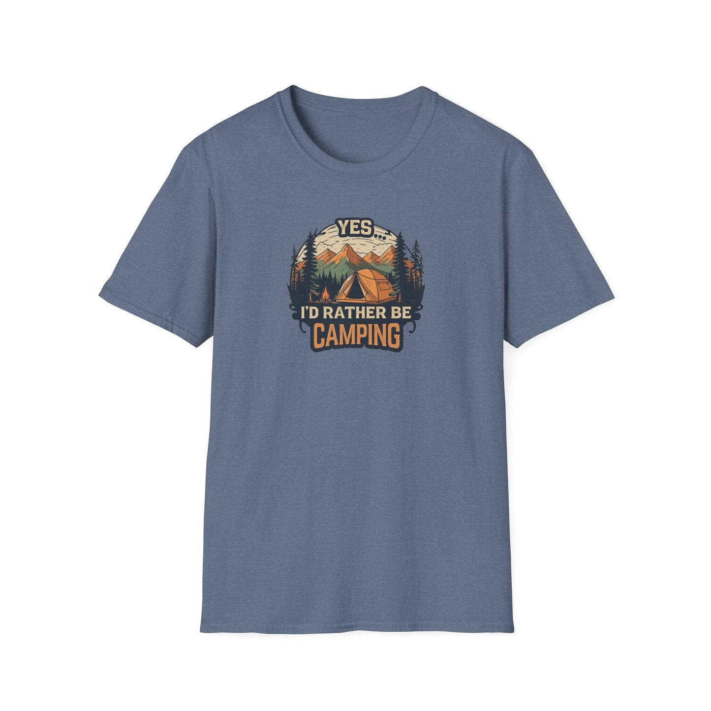 Yes...I'd Rather Be Camping