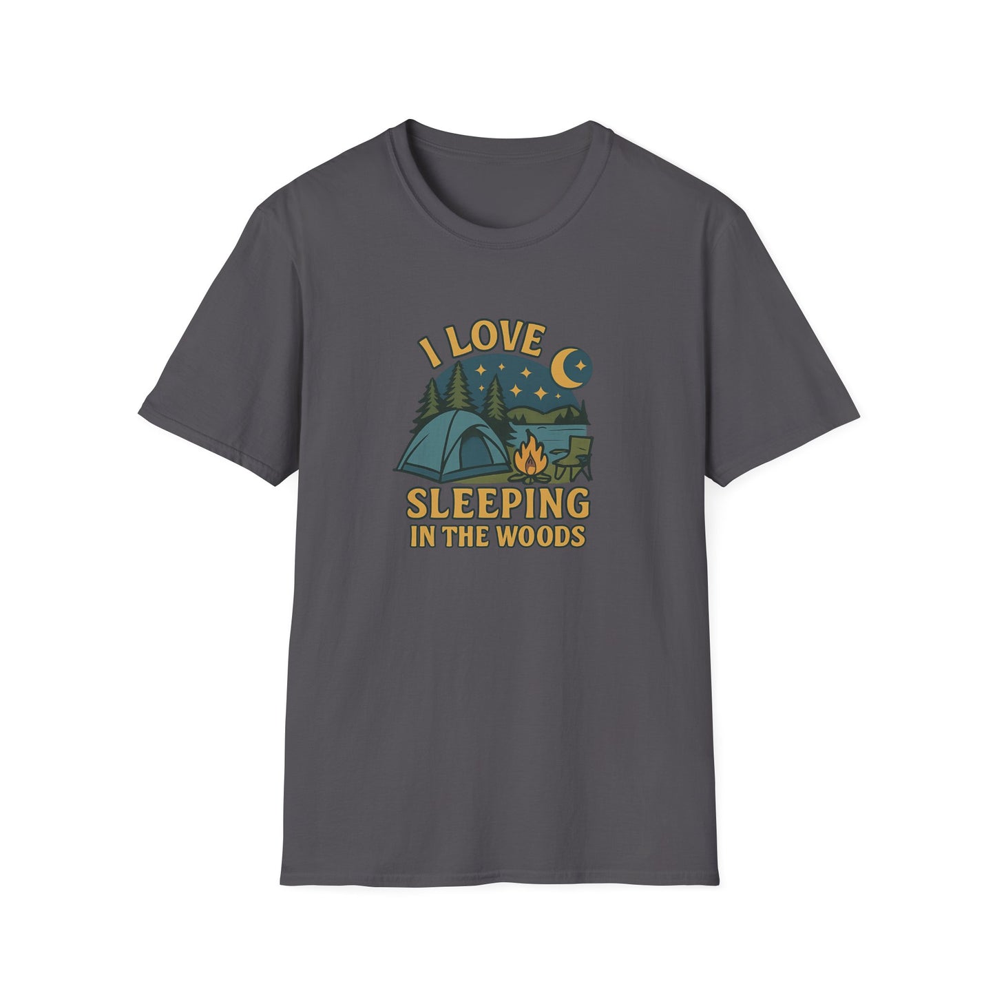 I Love Sleeping in the Woods