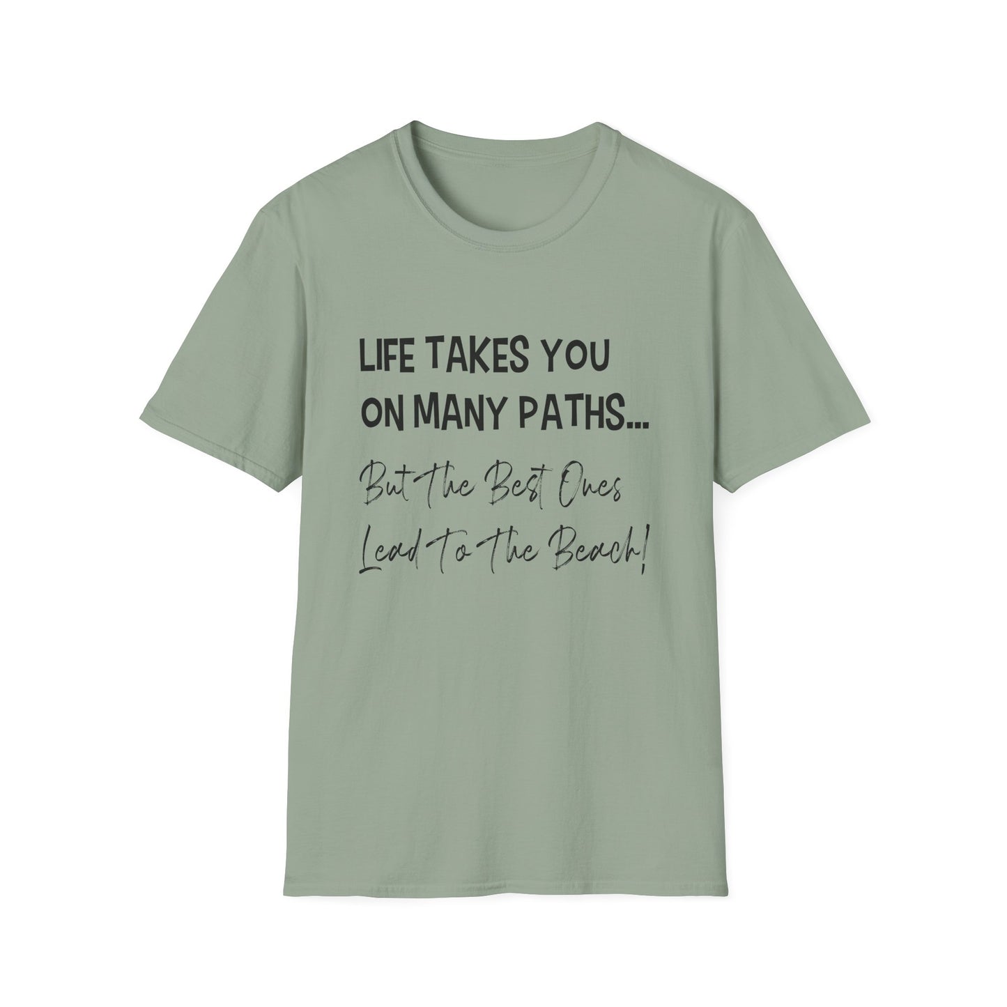 Life Takes you On Many Paths