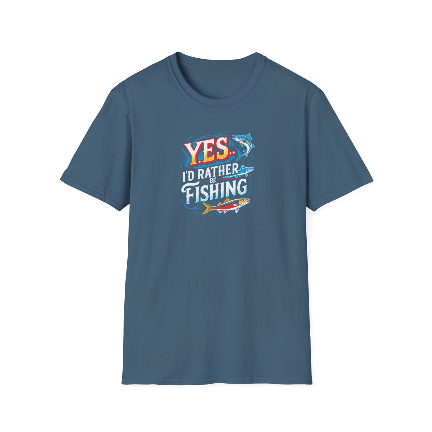 Yes...Id Rather Be Fishing!