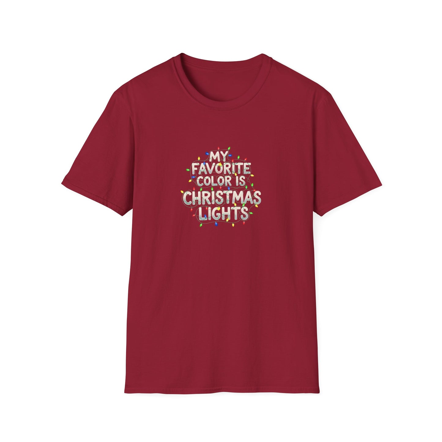 My Favorite Color Is Christmas Lights - 1 - T Shirt