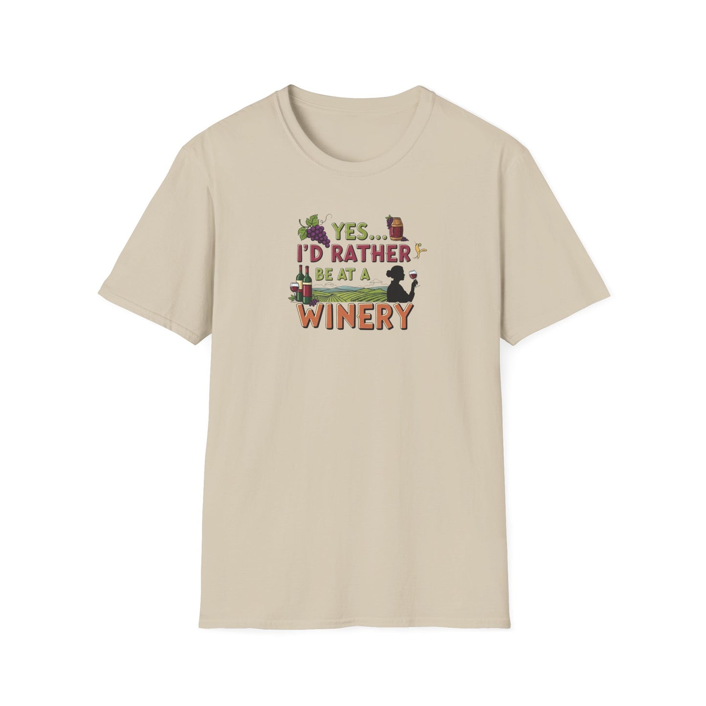Yes...I'd Rather Be At A Winery!