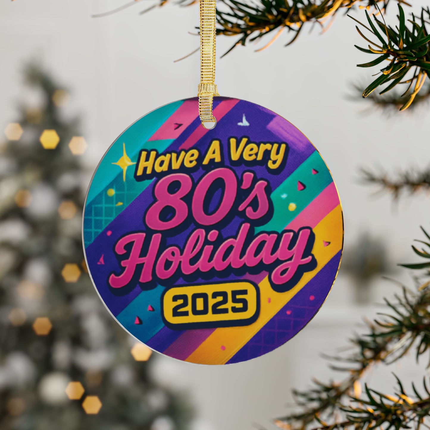 Have A Very 80's Holiday - 1 -Acrylic