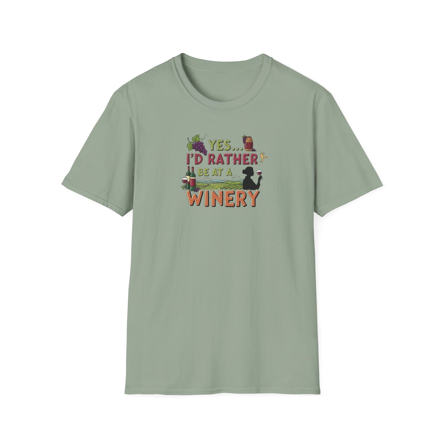 Yes...I'd Rather Be At A Winery!