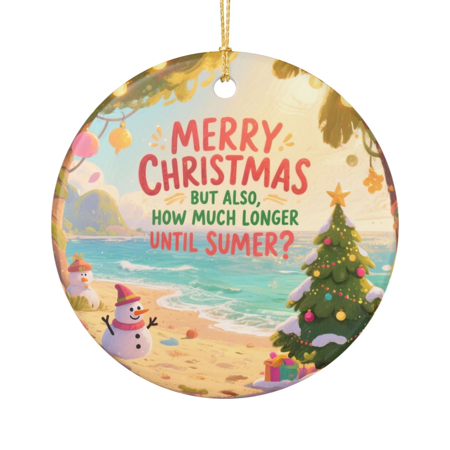 But Also How Much Longer Until Summer - 2 - Ceramic