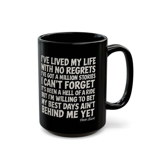 My Best Days - 15oz Coffee Mug