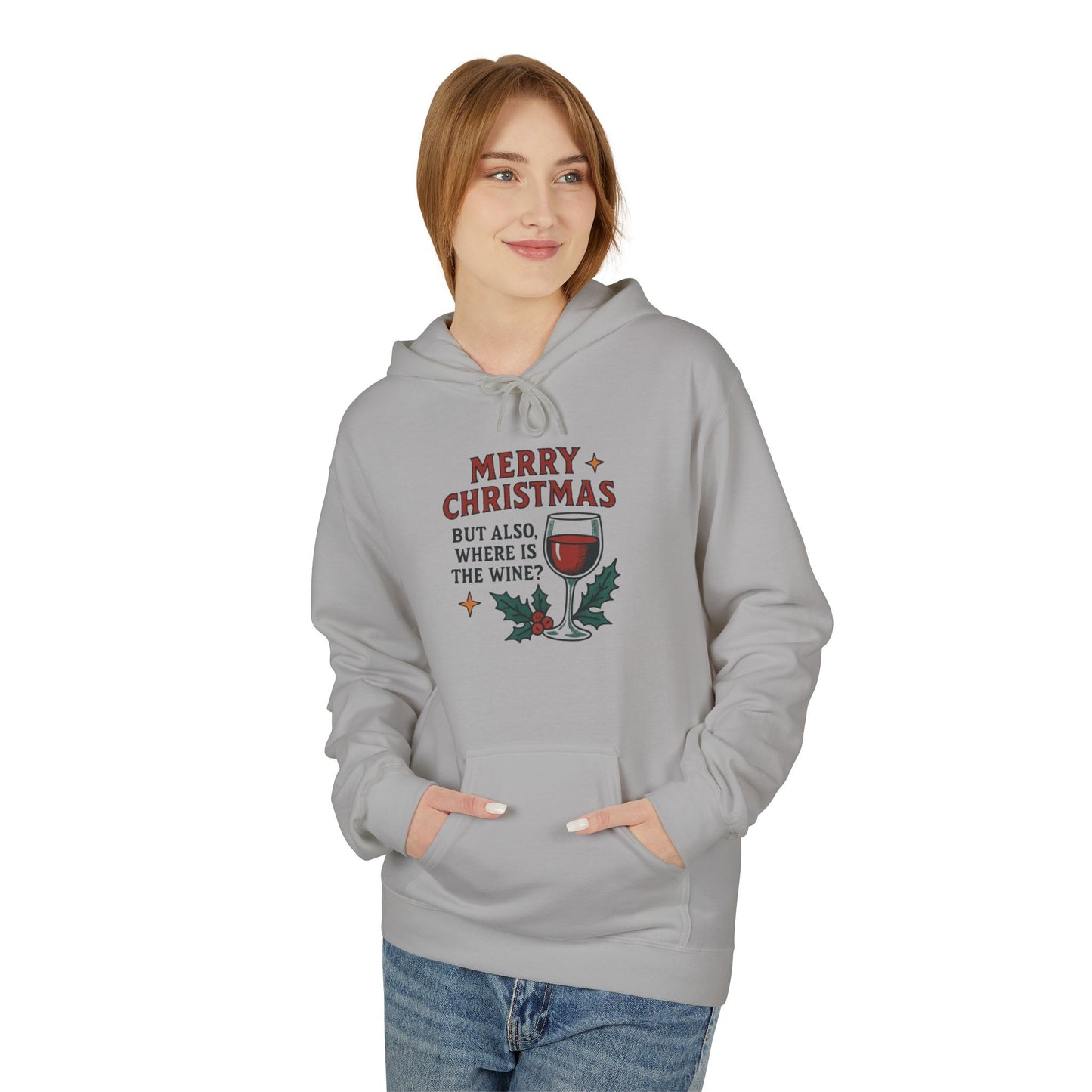 Merry Christmas But All I Want Is Wine - 1 - Pull Over Hoodie