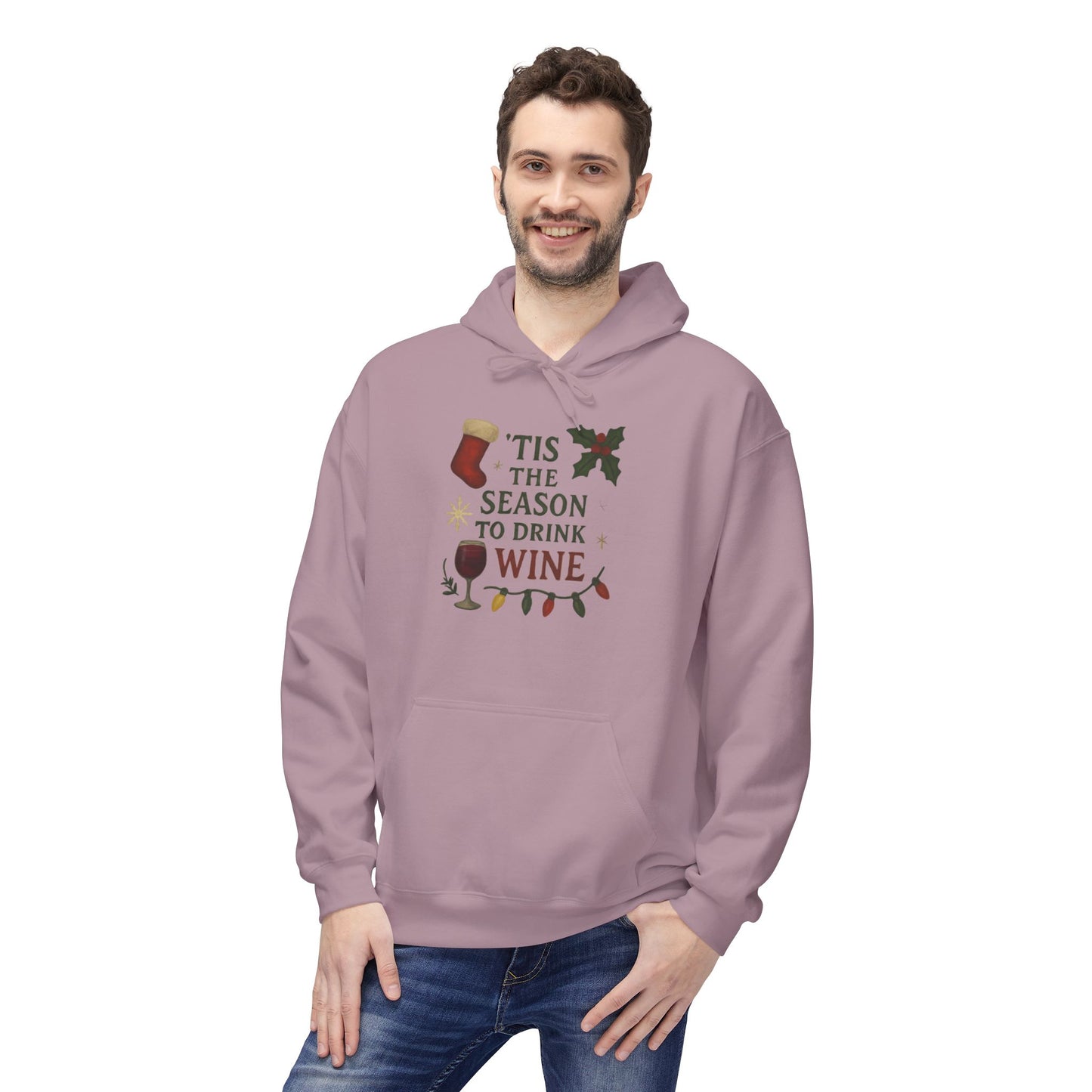 Tis The Season To Drink Wine - 1 - Pull Over Hoodie