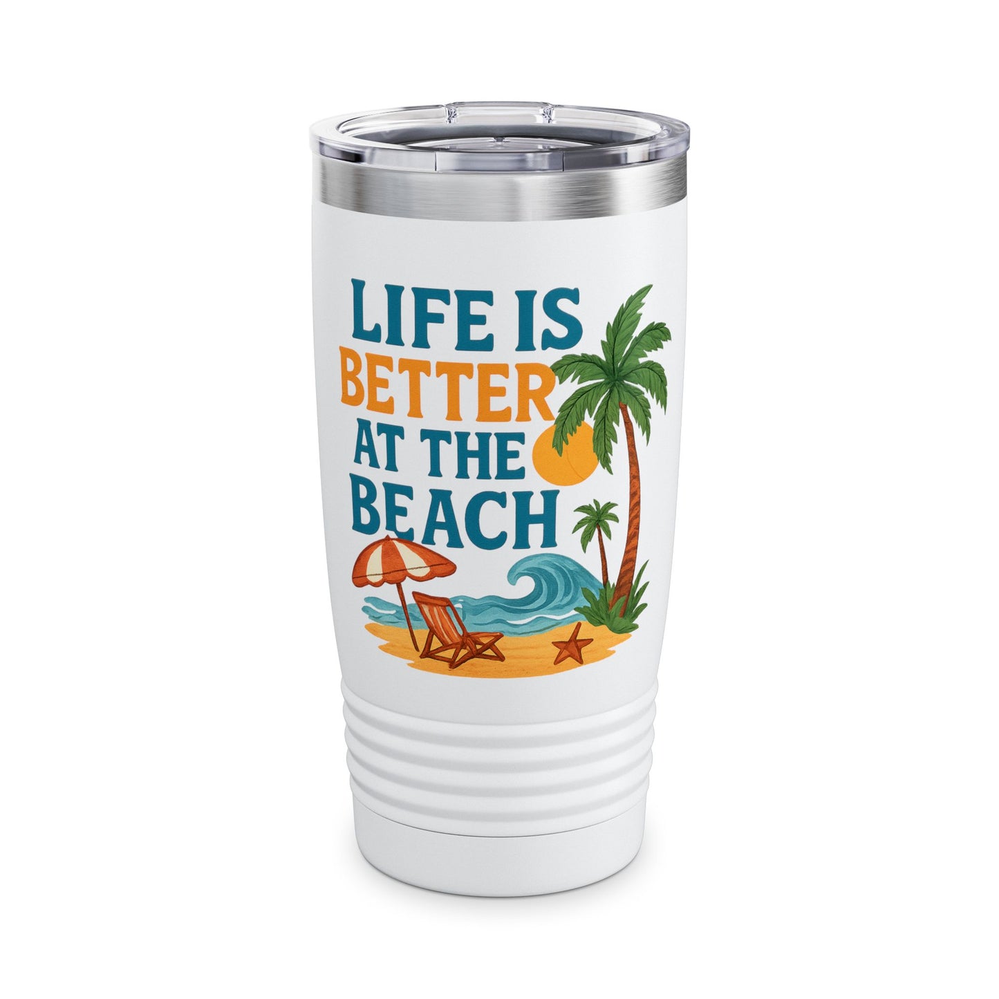 Life Is Better At The Beach