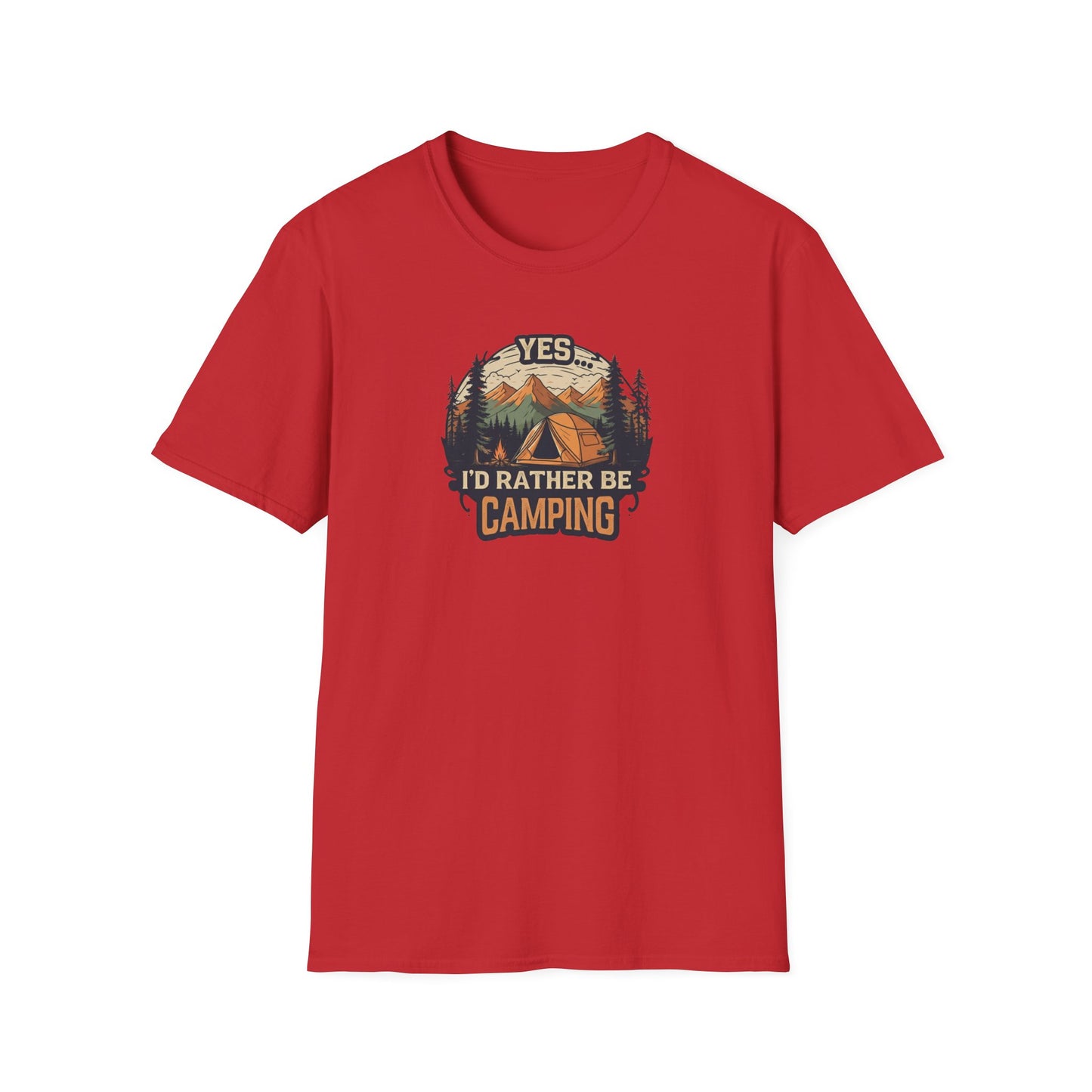 Yes...I'd Rather Be Camping