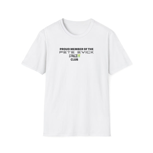 Proud Member T-Shirt, Unisex Softstyle Tee, Stage Club Apparel, Funny Fan Gift, Music Lover Clothing, Comfortable Everyday Wear