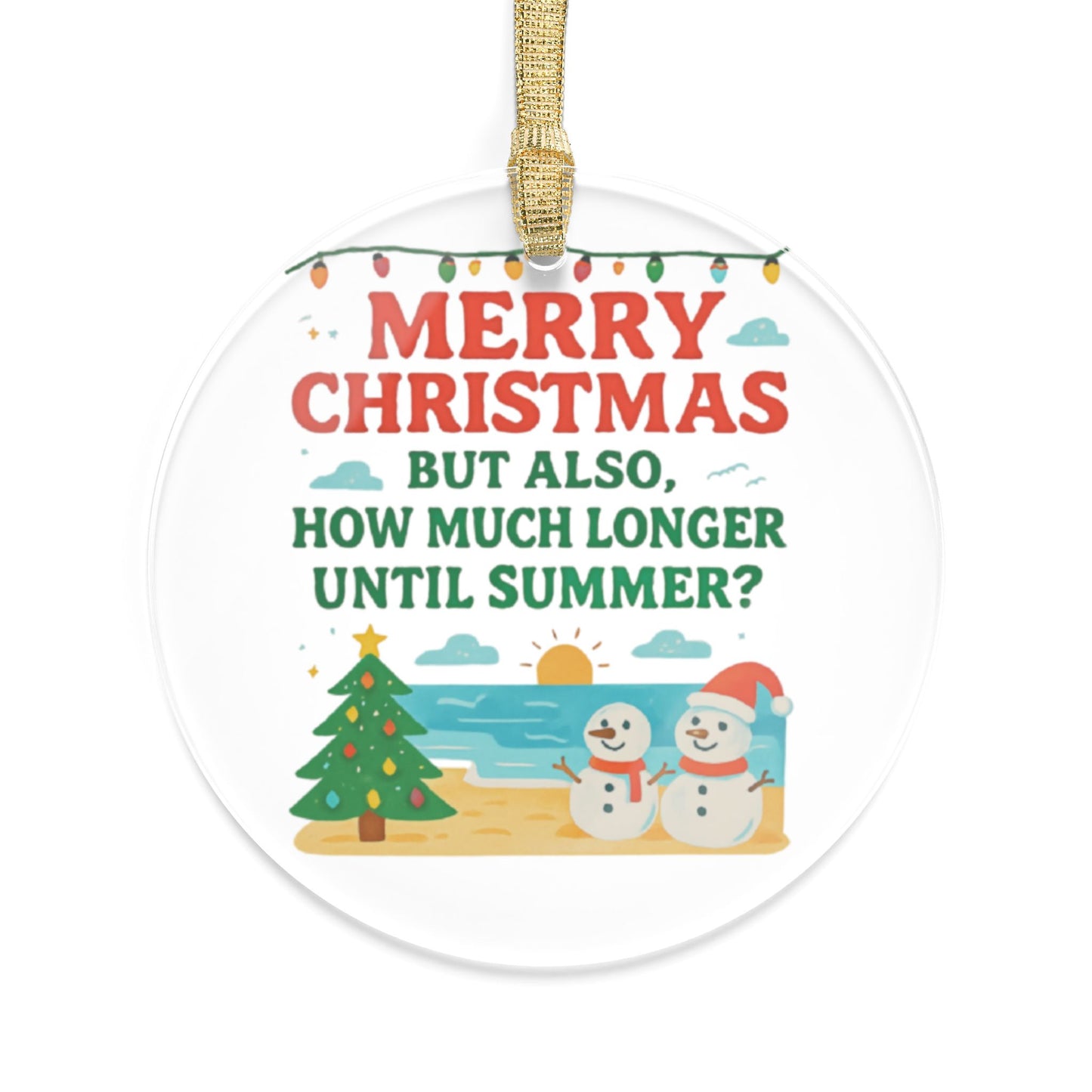 But Also How Much Longer Until Summer - 1 - Acrylic