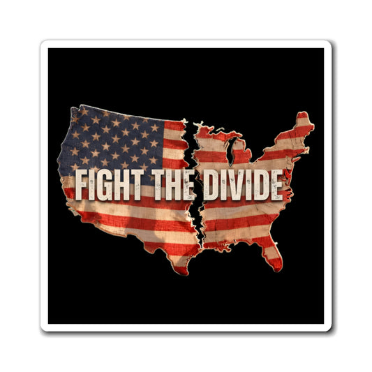 Fight The Divide - 4x4 Magnet