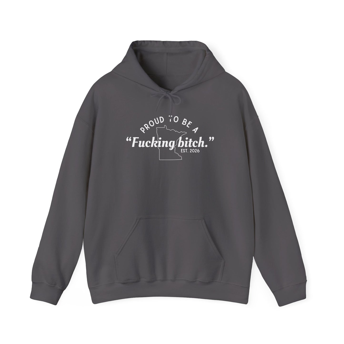 Proud to Be a Fucking Bitch - White Font