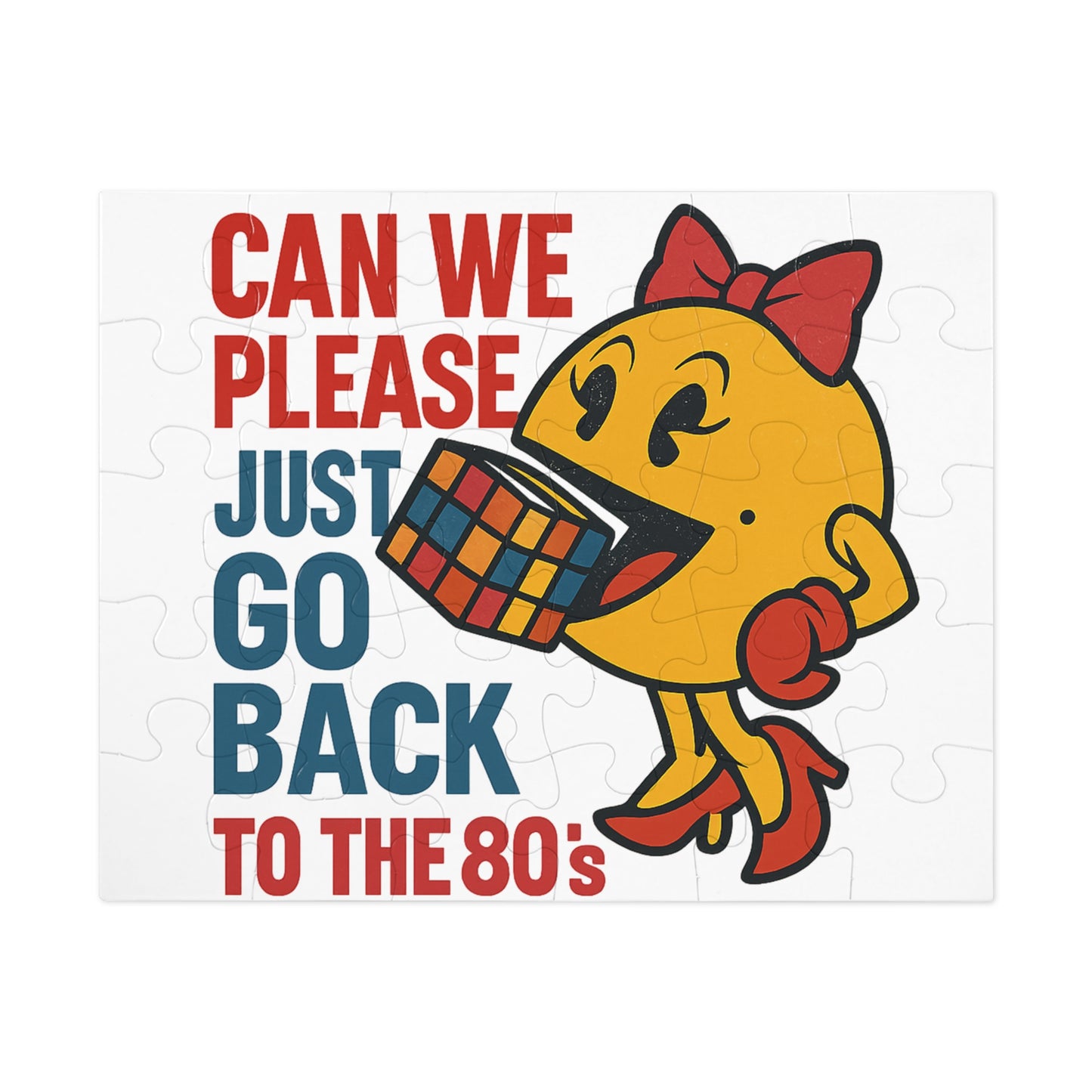 Can We Just Go Back To The 80's Puzzle