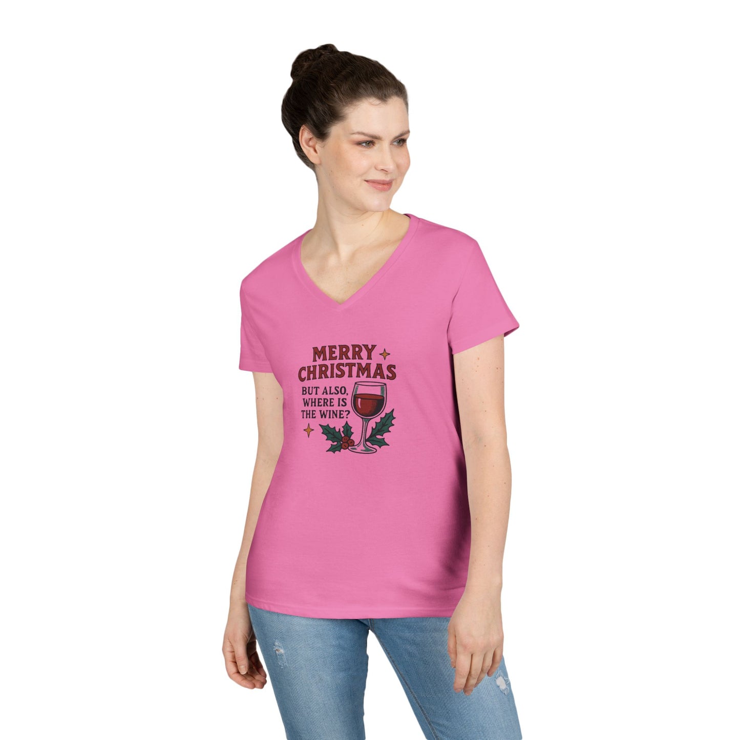 Merry Christmas But Also Where Is The Wine - 1 - Woman's V Neck