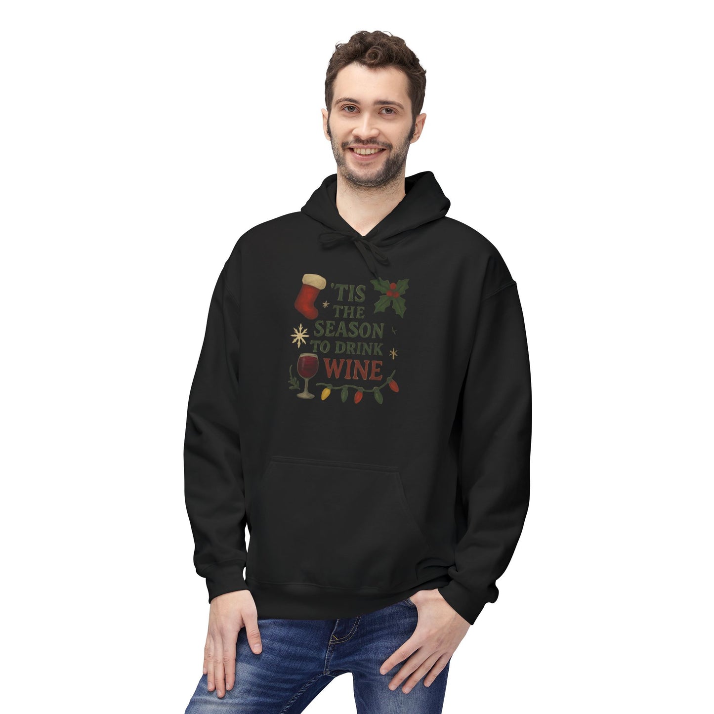Tis The Season To Drink Wine - 1 - Pull Over Hoodie