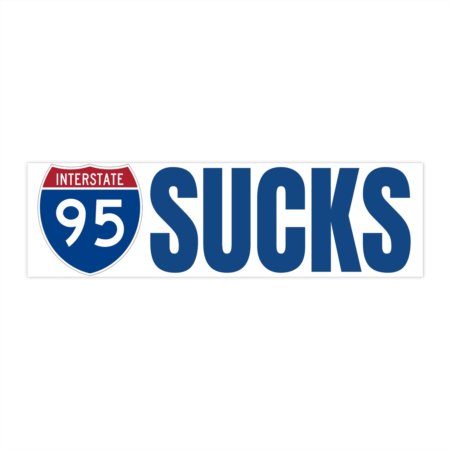 95 Sucks Bumper Sticker
