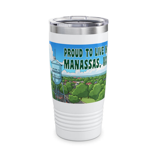 Manassas Travel Tumbler, Proud to Live in Manassas VA Mug, Gift for Locals, Outdoor Beverage Cup, Travel Accessory for Men or Women