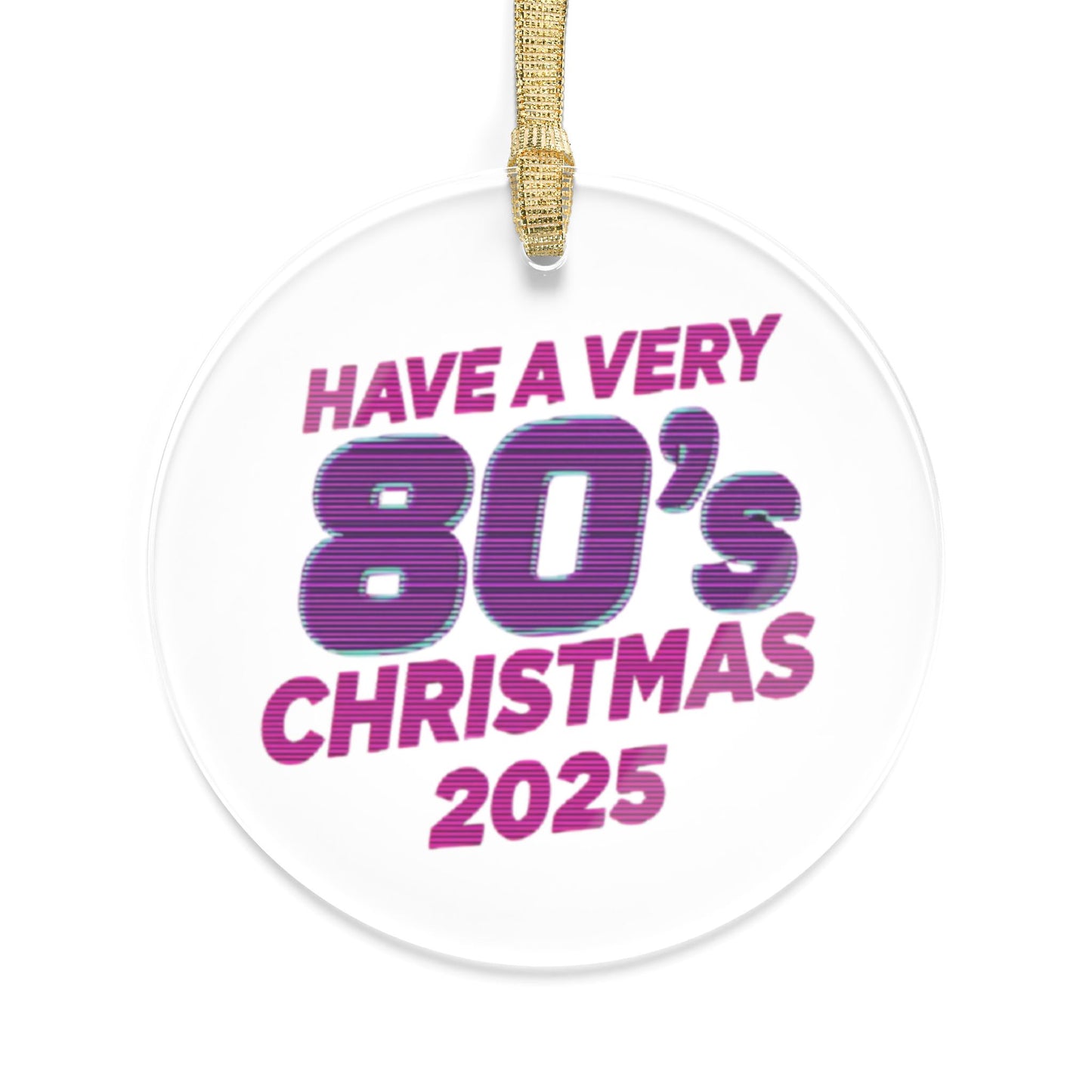 Have A Very 80's Christmas - 3 - Acrylic