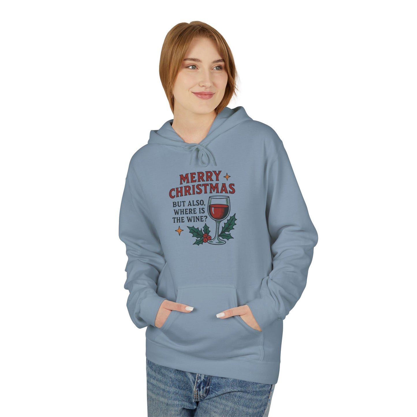 Merry Christmas But All I Want Is Wine - 1 - Pull Over Hoodie