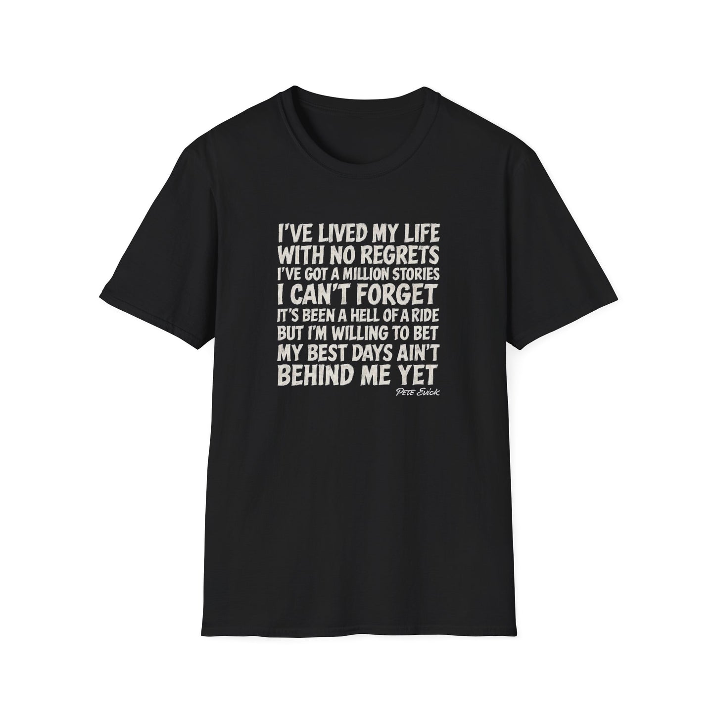 My Best Days - T-Shirt