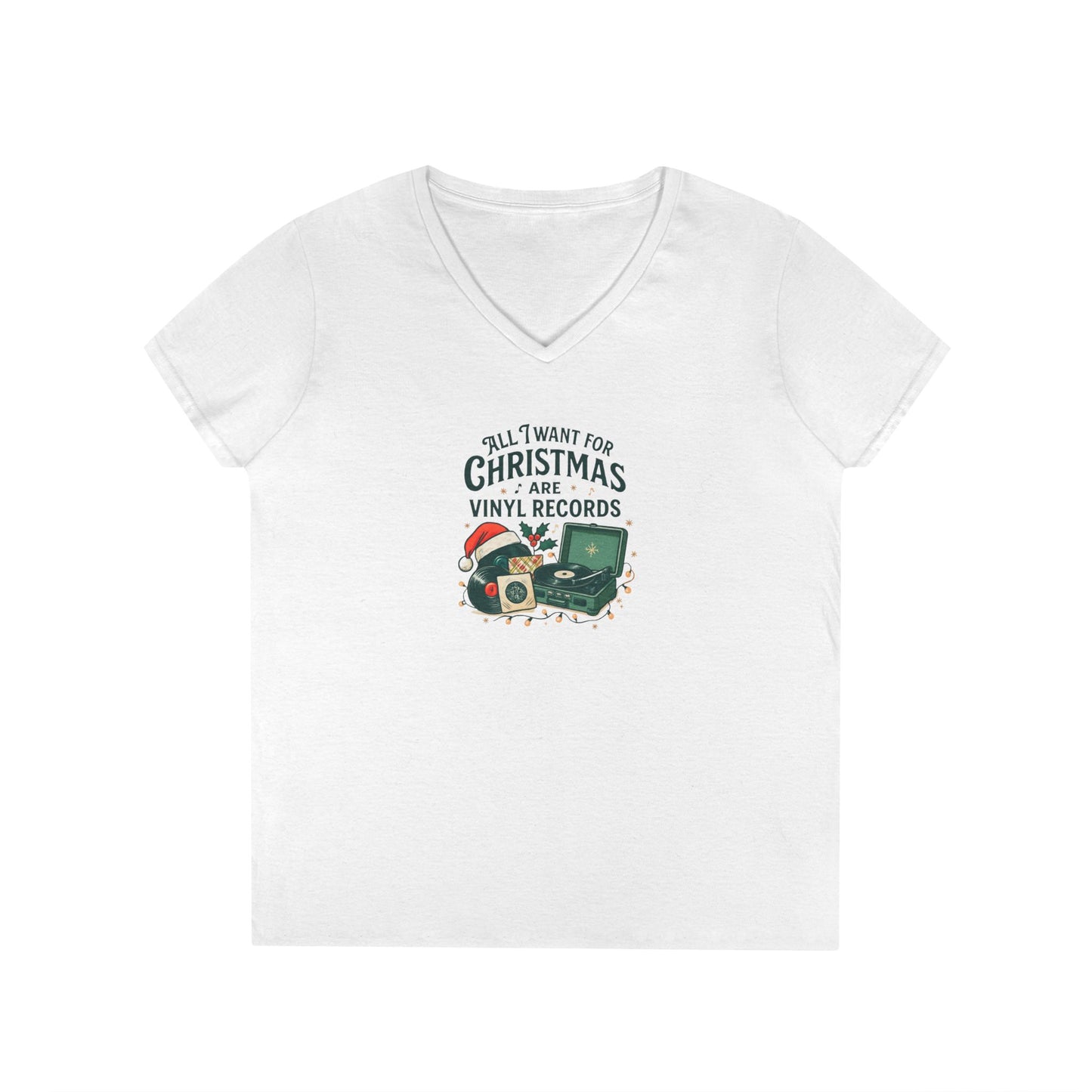 All I Want for Christmas Are Vinyl Records - Woman's V Neck