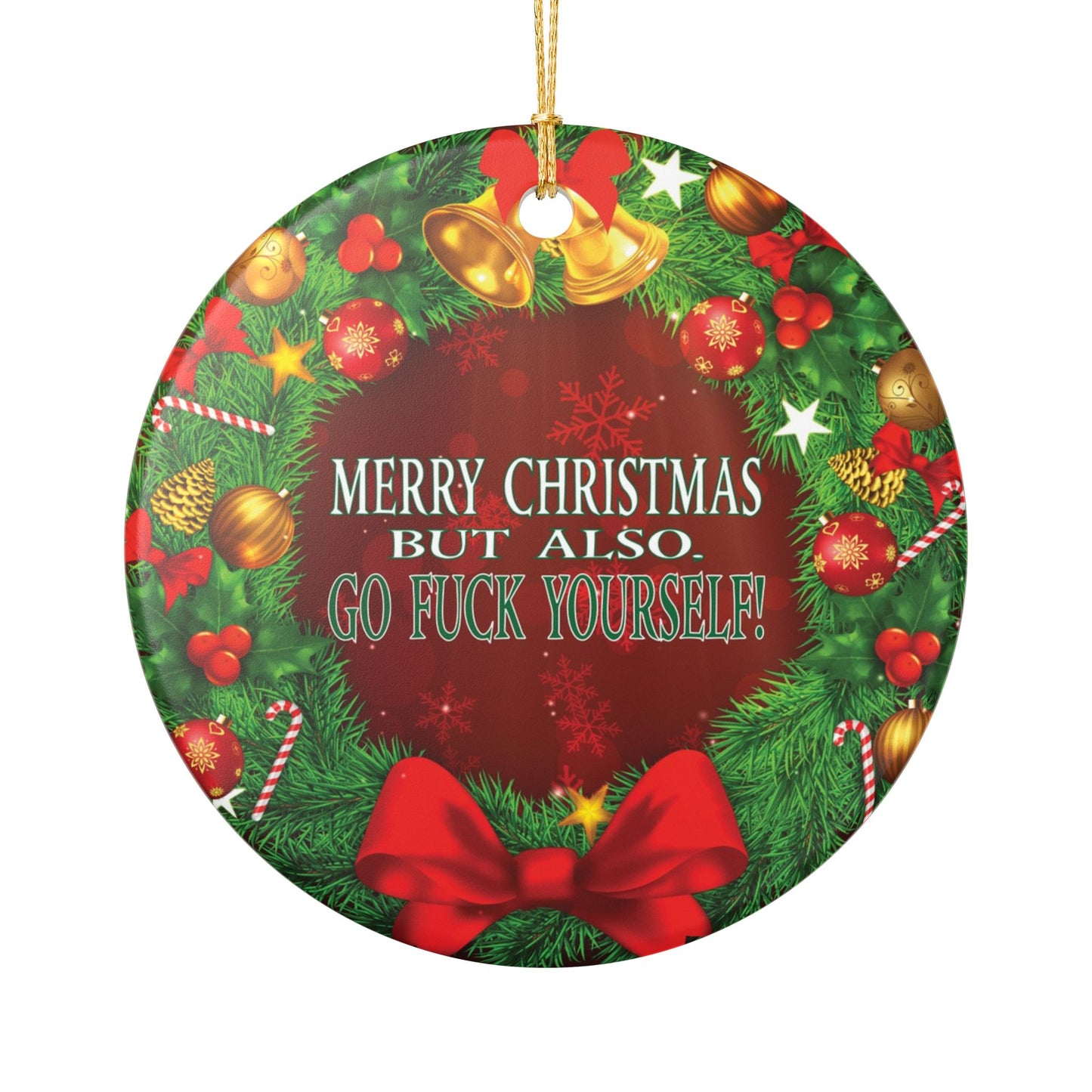 Merry Christmas But Also, Go Fuck Your Self! - 1 - Ceramic