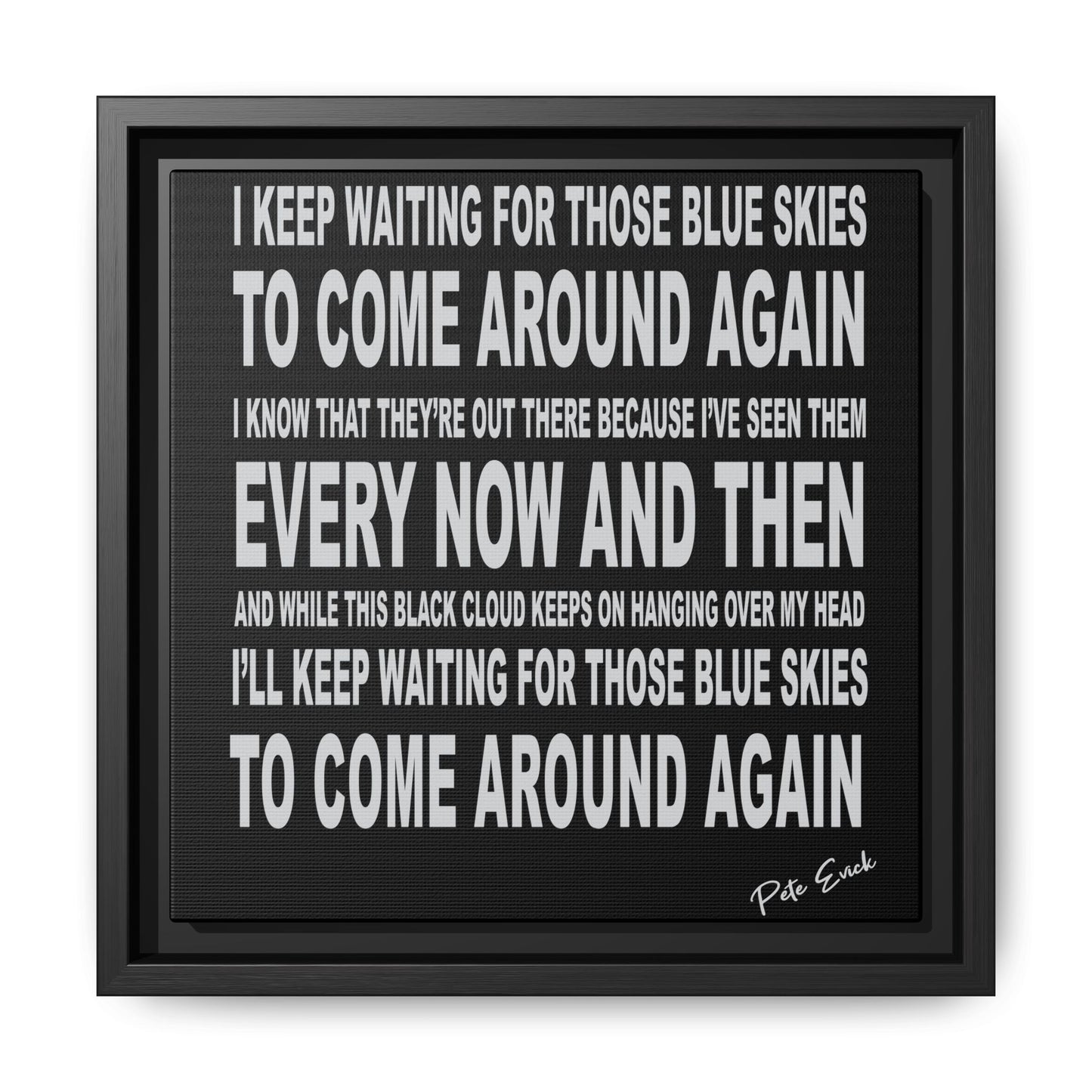 Blue Skies - 10 x 10 Framed Canvas