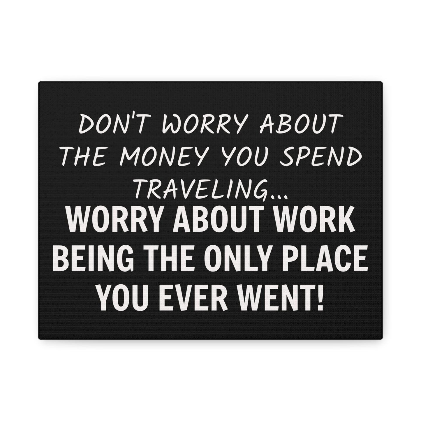 Dont Worry About The Money!