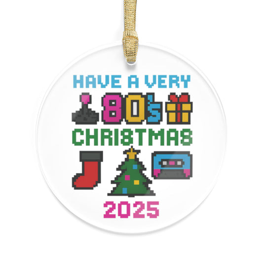 Have A Very 80's Christmas - 1 - Acrylic